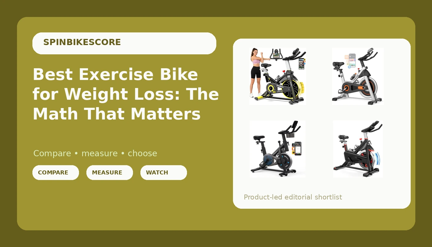 Best Exercise Bike for Weight Loss: The Math That Matters - SpinBikeScore review with measurements and honest opinion