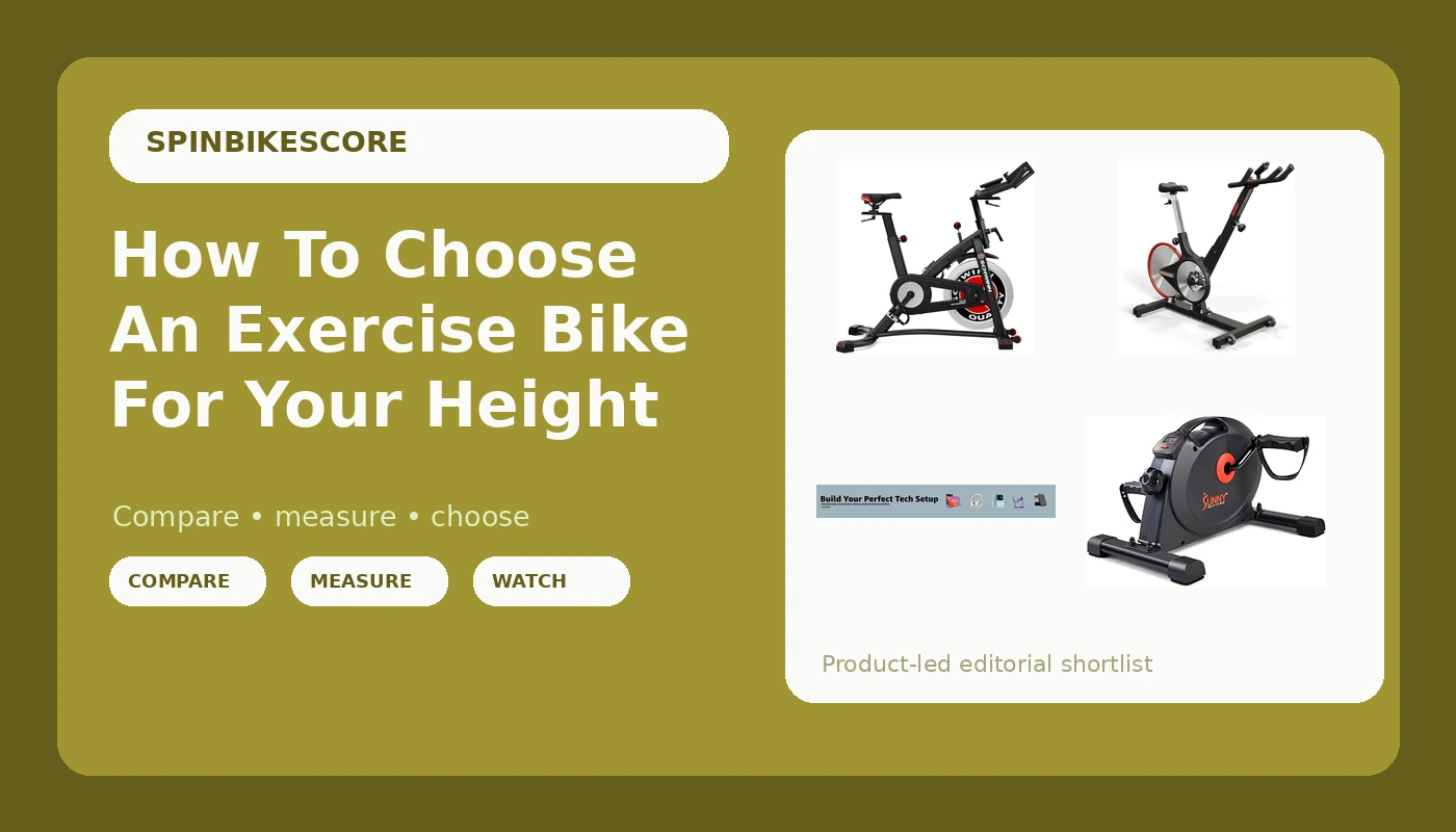 How To Choose An Exercise Bike For Your Height - SpinBikeScore review with measurements and honest opinion